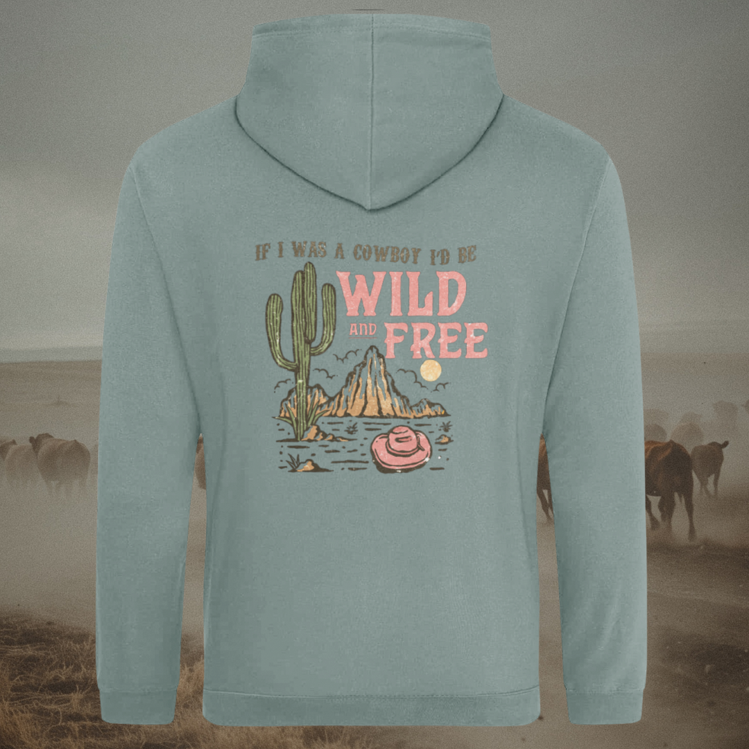 If I was A cowboy Hoodie