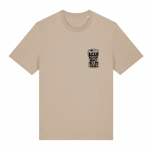 Beer Never Broke My Heart Organic Cotton T-Shirt